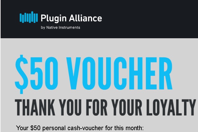 Plugin Alliance Loyalty 50$ Voucher
